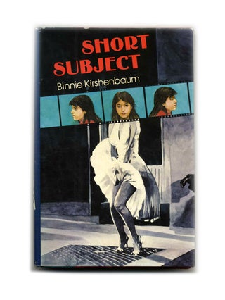 Book #70725 Short Subject - 1st Edition/1st Printing. Binnie Kirshenbaum